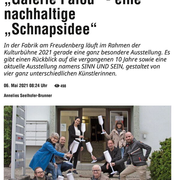 Hallowil / Kulturbühne 2021: „Galerie Fafou“ - eine nachhaltige „Schnapsidee“
