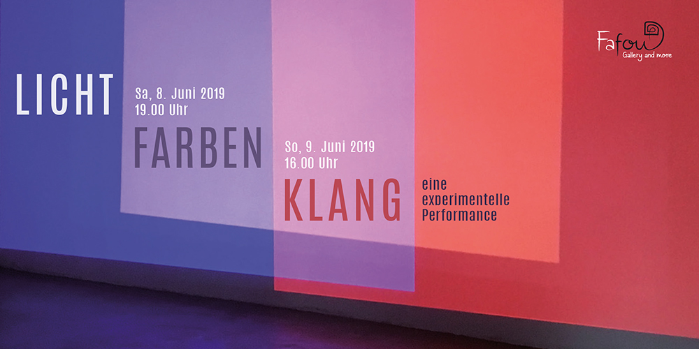 Licht - Farben - Klang - Eine experimentelle Performance